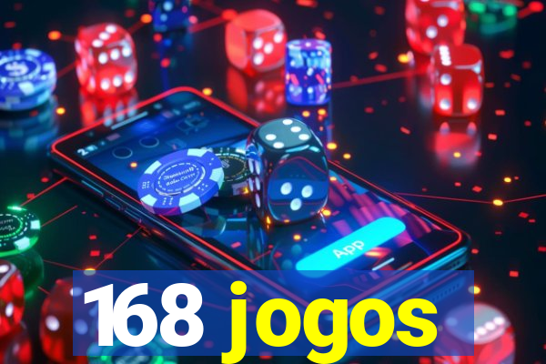 168 jogos